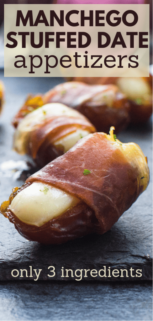 Need easy make ahead appetizers? Stuffed dates make easy tapas & these Manchego Stuffed Date Appetizers are a crowd favorite. Great manchego cheese recipes. #dateappetizers #stuffeddates #manchegocheeserecipes #easytapas #easymakeaheadappetizers #appetizers #prosciuttodiparma #manchegocheese #medjooldates