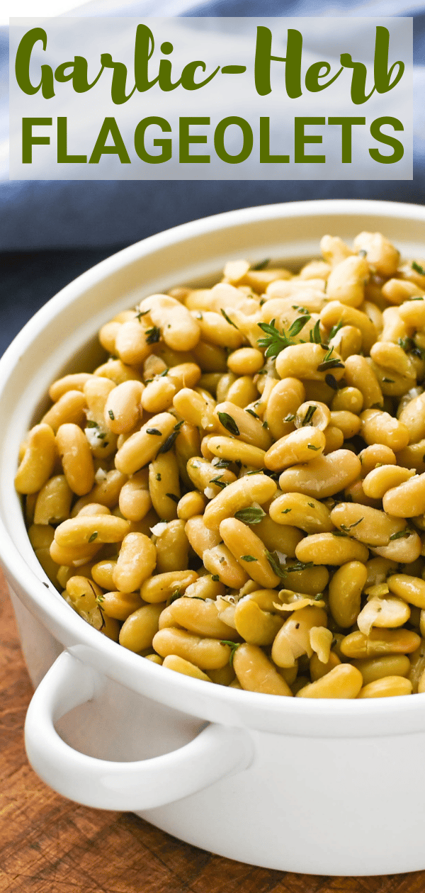 Flageolets are French legumes that will elevate any meal. With a heady dose of garlic and herbs it's way better than most canned bean recipes. #flageolets #cannedbeanrecipes #frenchlegumes #garlicherb #sidedish #beansidedish #easysidedish #legumes