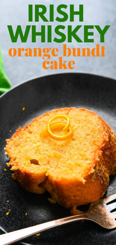 Looking for a boozy St. Patrick's Day Cake? This Orange Bundt cake is it, w/a rich buttery liquor-infused syrup, it's the Irish Whiskey Cake of your dreams. #irishwhiskeycake #bundtcakerecipes #orangecake