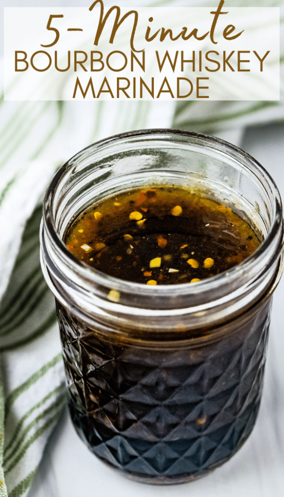 a pin for 5 minute bourbon whiskey marinade. 