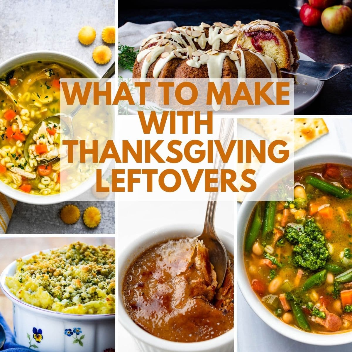 a collage of leftover thanksgiving recipes.