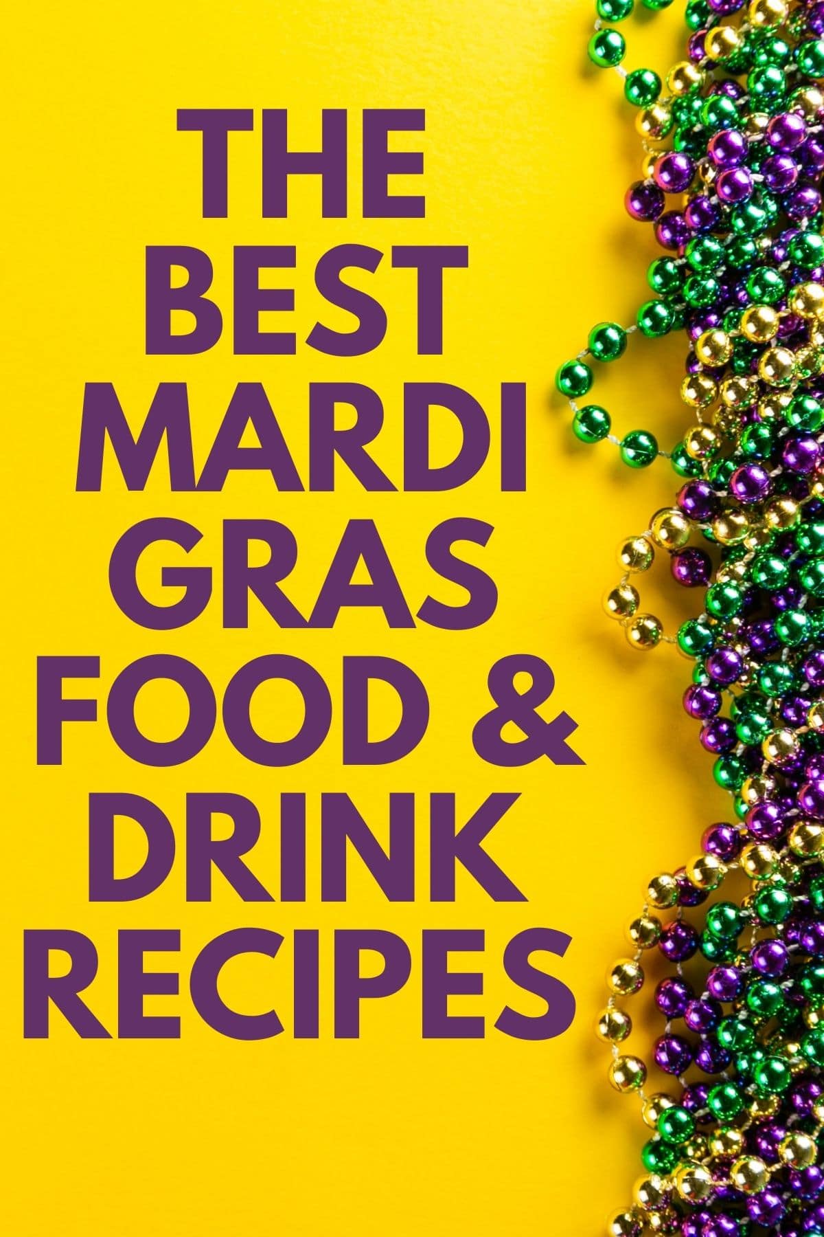 The best mardi gras food and drink recipes.