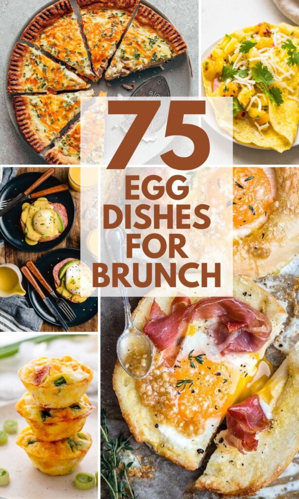 75 egg dishes for brunch.