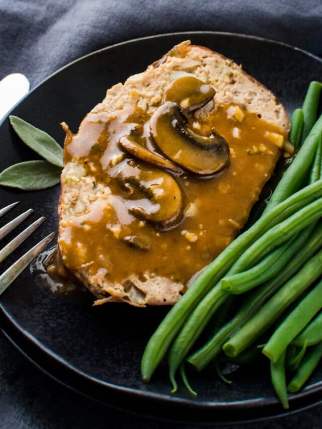 The Best Meatloaf with Mushroom Gravy